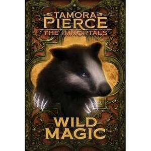 Wild Magic -- Tamora Pierce